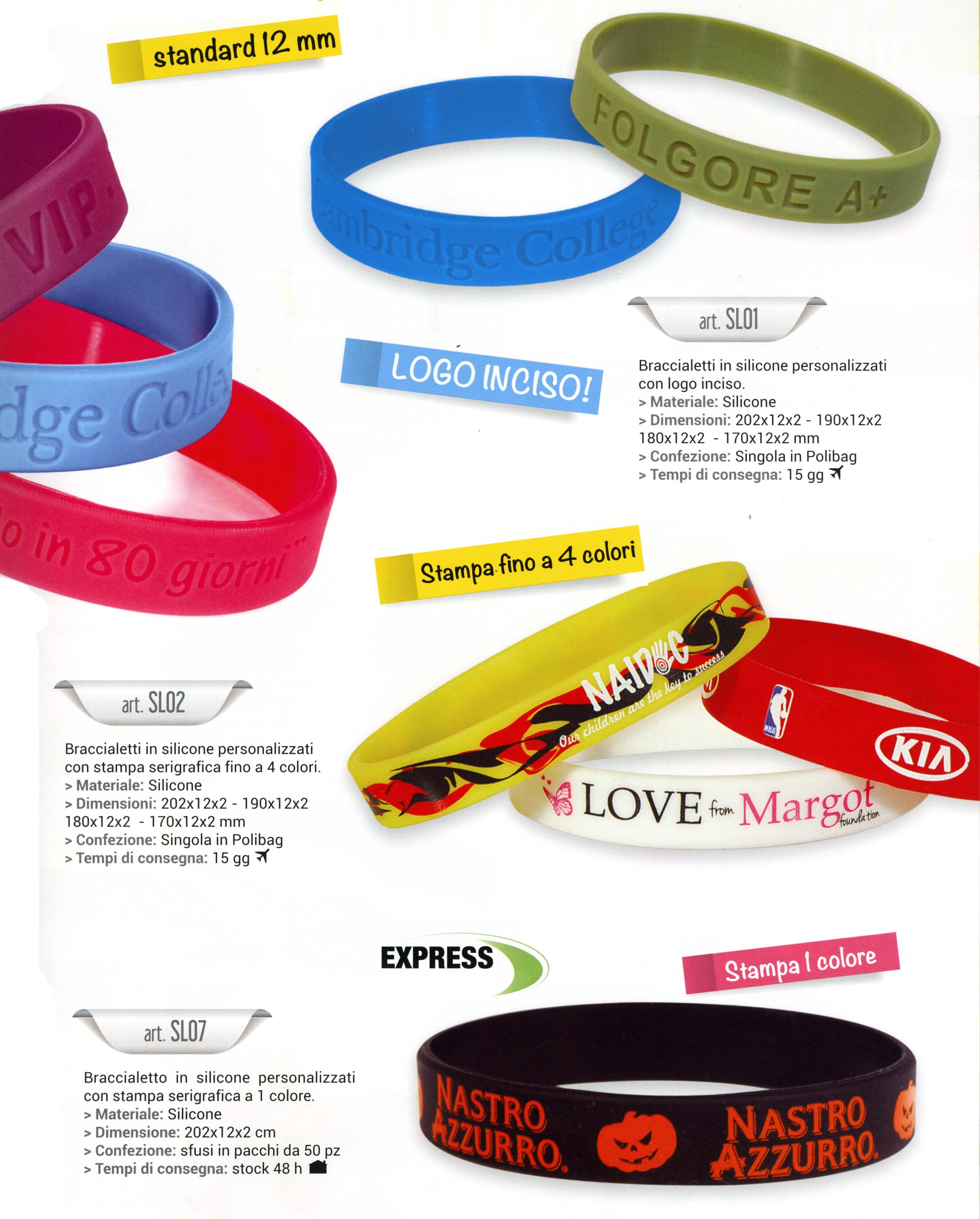BRACCIALETTI SILICONE STANDARD